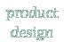 product design