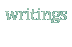 writings